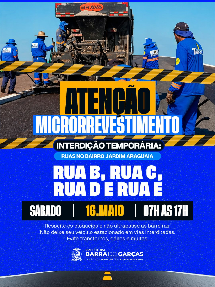 Obras de microrrevestimento avançam e ruas serão interditadas neste sábado (16/5) no Jardim Araguaia