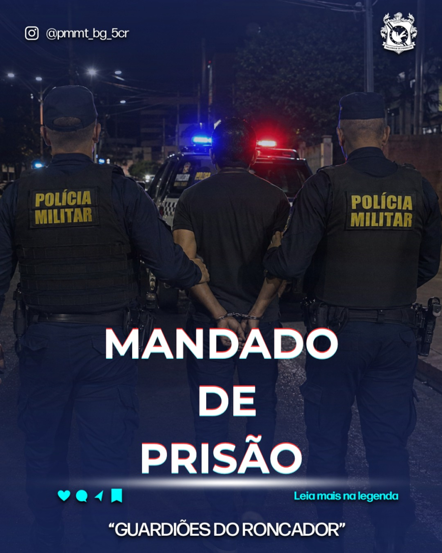 POLÍCIA MILITAR CUMPRE MANDADO DE PRISÃO POR IMPORTUNAÇÃO SEXUAL EM GENERAL CARNEIRO