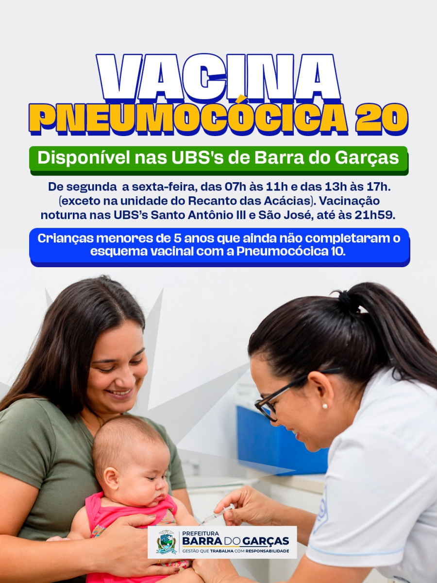 Vacina Pneumocócica 20 está disponível nas UBS’s de Barra do Garças para atualização da caderneta infantil