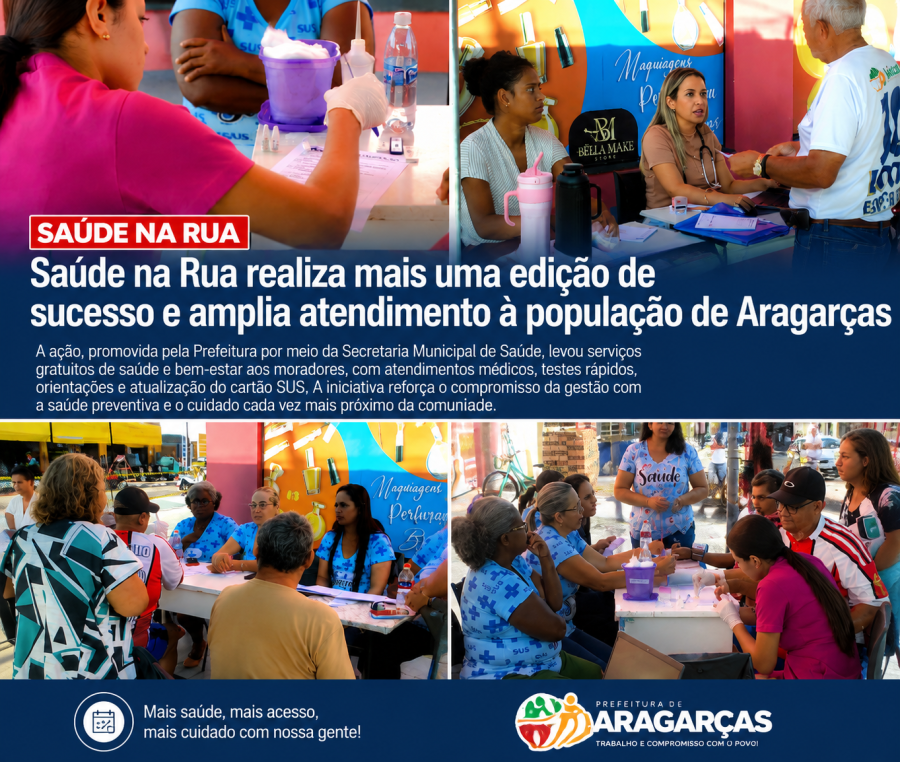 Saúde na Rua realiza mais uma edição de sucesso e amplia atendimento à população de Aragarças