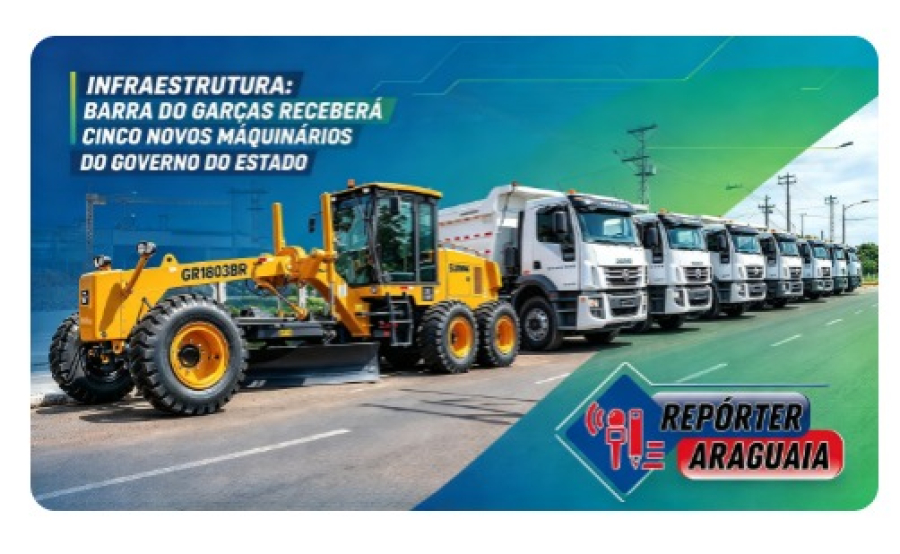 INFRAESTRUTURA: Barra do Garças receberá cinco novos maquinários do Governo do Estado