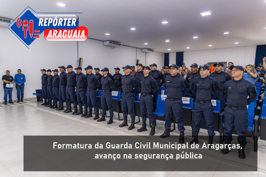  Formatura da Guarda Civil Municipal de Aragarças